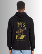 Jesus is Alive Hoodie