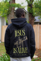 Jesus is Alive Hoodie