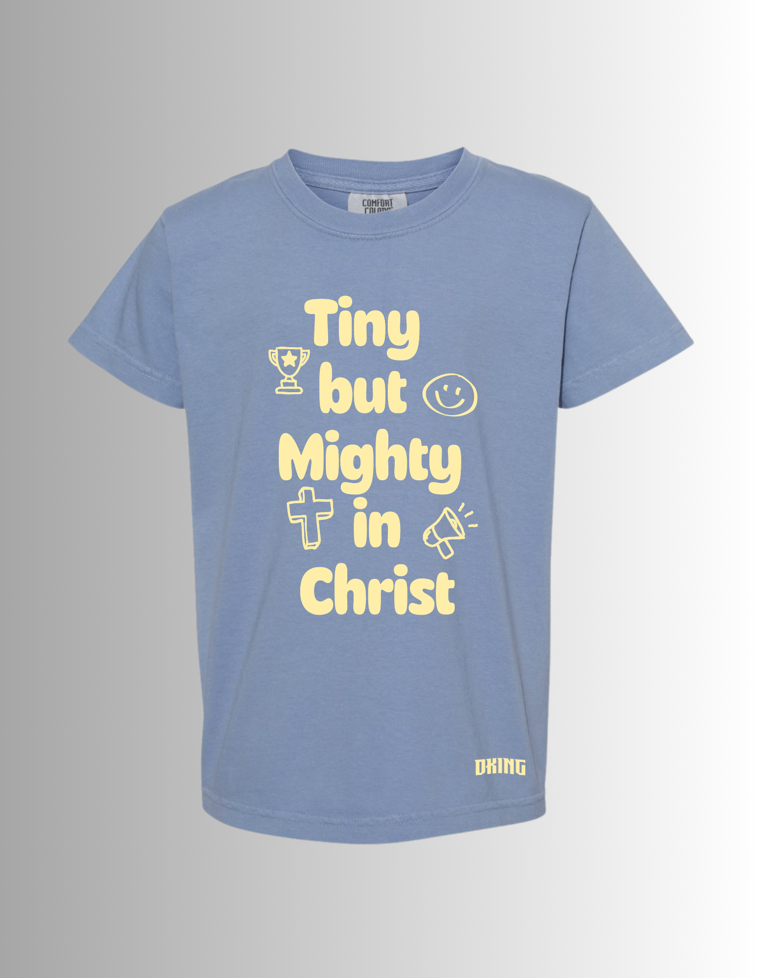 Tiny but Mighty in Christ Kids Tee