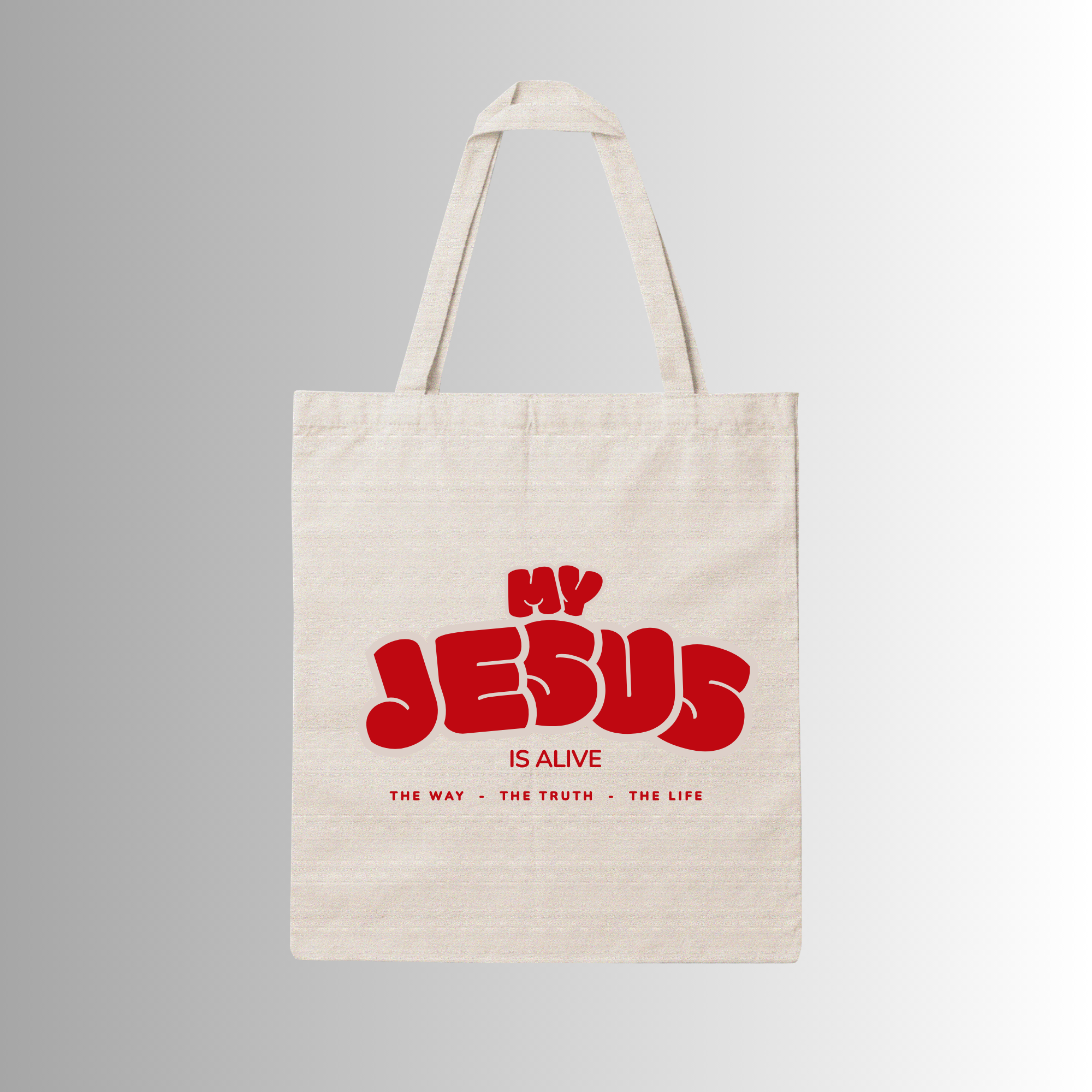 My Jesus is Alive Tote Bag