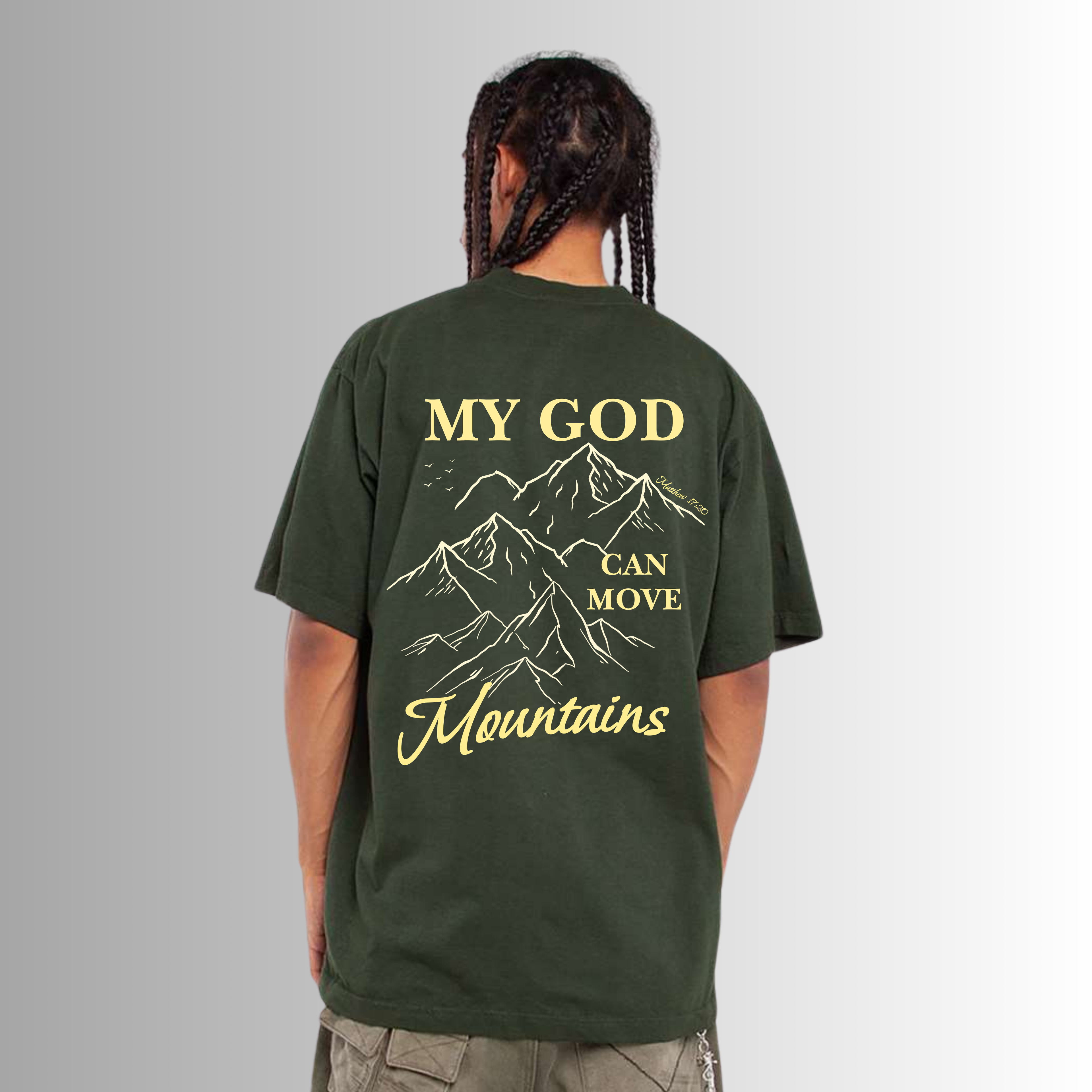 My God Can Move Mountains  Tee