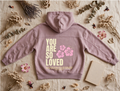 You Are So Loved Hoodie — John 3:16